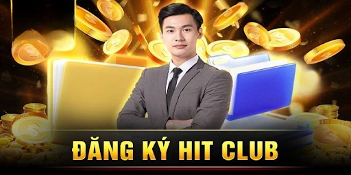 Điều kiện đăng ký HITCLUB cho tân thủ